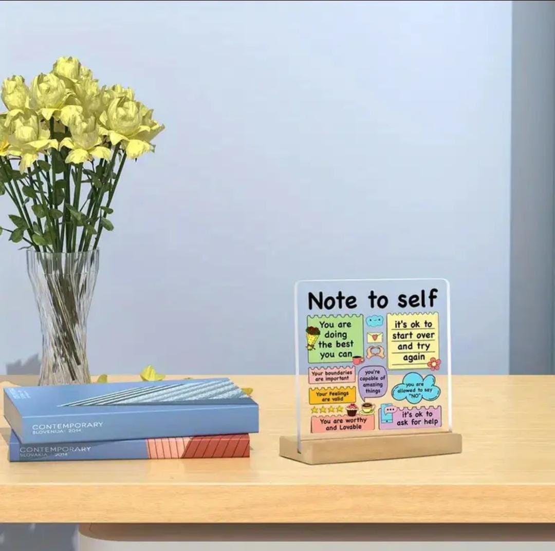 Note to Self – Emotional Reminder Acrylic Stand | Self-Worth Desk Decor