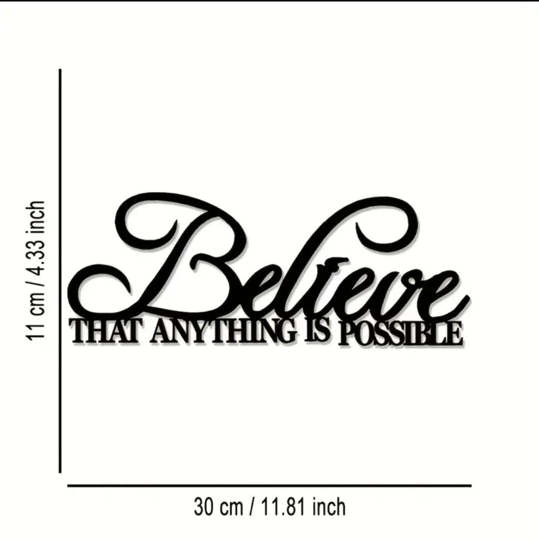 Best Gift – ‘Believe’  Metal Wall Decor - Positive Message Artwork