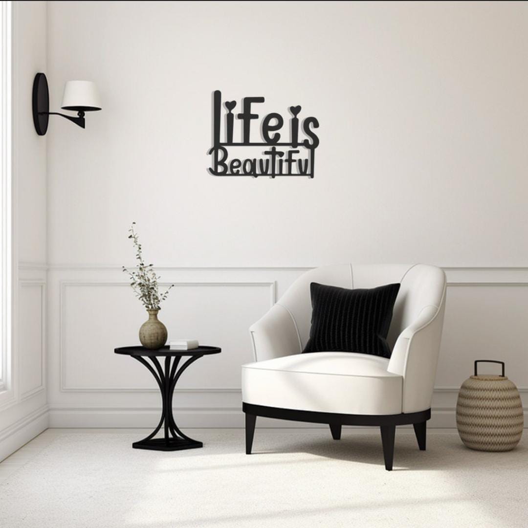 Best Gift – ‘Life is Beautiful’ Metal Wall Decor - Positive Message Artwork