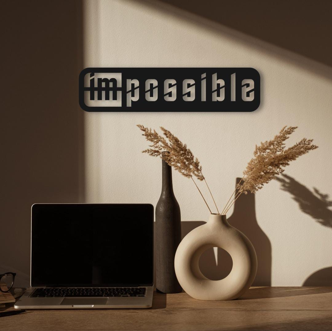 Best Gift – ‘(im)possible’ Metal Wall Decor – Bold Mindset Artwork